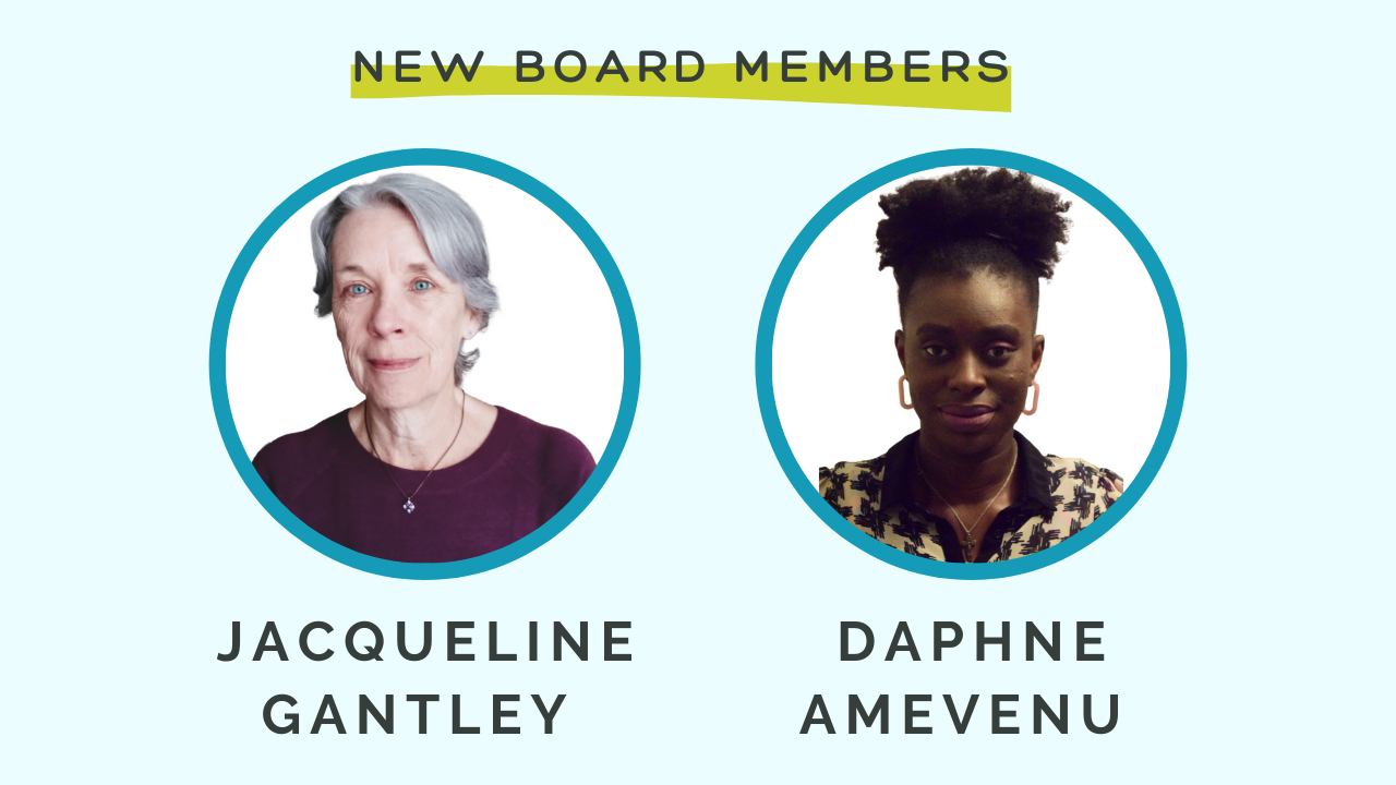 We are now delighted to introduce Jacqueline Gantley and Daphne Amevenu who will be working as a part of our board!